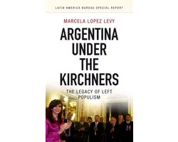 Latin America Bureau Special Report 3 - Argentina under the Kirchners eBook