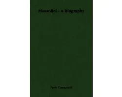 Mussolini - A Biography