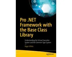 Professional and Applied Computing (R0) - Pro .NET Framework with the Base Class Library