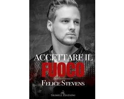 All'inferno e ritorno 3 - Accettare il fuoco