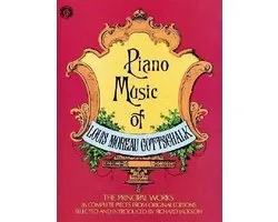 Piano Music of Louis Moreau Gottschalk