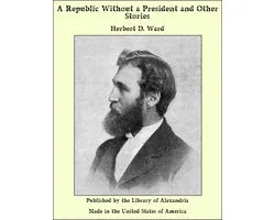 A Republic Without a President and Other Stories