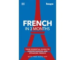 DK Hugo in 3 Months Language Learning Courses- French in 3 Months with Free Audio App