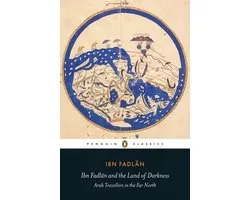 Ibn Fadlan and the Land of Darkness