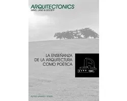 La Ense Anza de la Arquitectura Como Po Tica