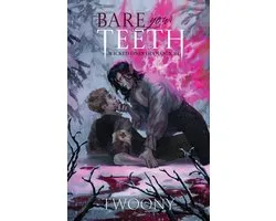 The Wicked Ones Duology- Bare Your Teeth