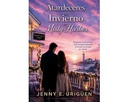 Atardeceres de Invierno en Misty Harbor
