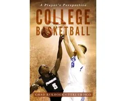 College Basketball: A Player's Perspective
