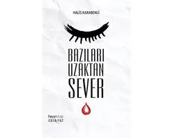 Bazıları Uzaktan Sever