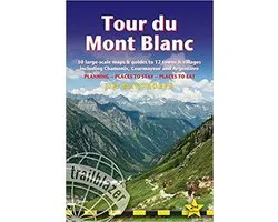 Tour du Mont Blanc (Trailblazer Walking Guide)