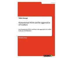Humanitarian NGOs and the aggravation of Conflicts