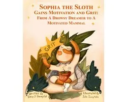 Sophia the Sloth Gains Motivation and Grit