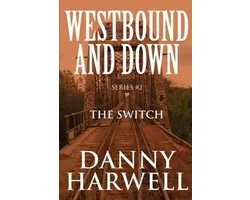 Westbound and Down Series #2