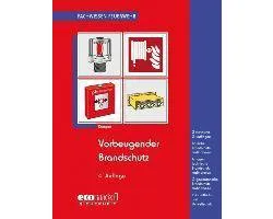 Vorbeugender Brandschutz