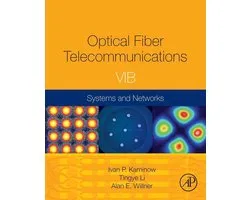 Optical Fiber Telecommunications Volume Vib