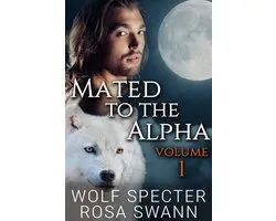 Mated to the Alpha - Mated to the Alpha Collection 1