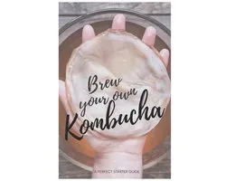 Brew your own Kombucha
