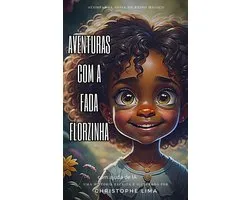 Aventuras de Sofia 1 - Aventuras com a Fada Florzinha