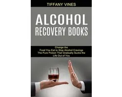 Alcohol Recovery Books