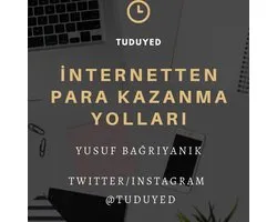 İnternetten Para Kazanma Yolları
