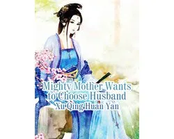 Volume 2 - Mighty Mother Wants to Choose Husband