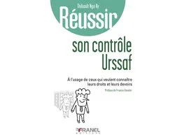 Réussir son contrôle URSSAF
