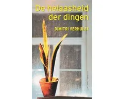 De helaasheid der dingen