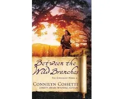 The Covenant House- Between the Wild Branches