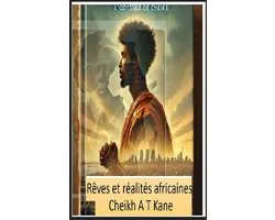 Rêves et Réalités Africaines