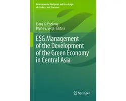 Environmental Footprints and Eco-design of Products and Processes- ESG Management of the Development of the Green Economy in Central Asia