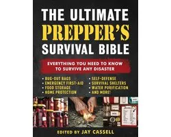 The Ultimate Prepper's Survival Bible
