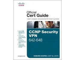 CCNP Security VPN 642-648 Official Cert Guide