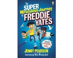 The Super Miraculous Journey of Freddie Yates