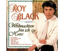 Roy Black – Weihnachten Bin Ich Zu Haus