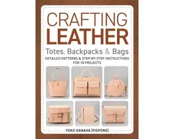 Crafting Leather Totes, Backpacks & Bags