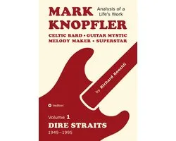 Mark Knopfler – Volume 1 (The Dire Straits Years)