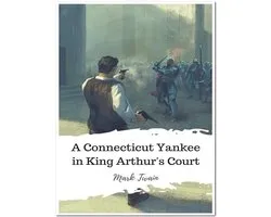 A Connecticut Yankee in King Arthur's Court