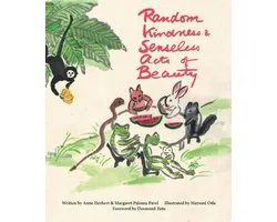 Random Kindness and Senseless Acts of Beauty