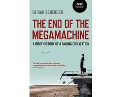 End of the Megamachine