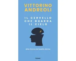 Il cervello che guarda il cielo
