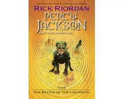 Percy Jackson & the Olympians- Percy Jackson and the Olympians, Book Four: The Battle of the Labyrinth