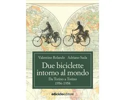 Altre terre - Due biciclette intorno al mondo