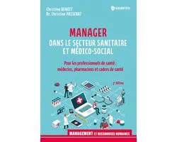 Management - Manager dans le secteur sanitaire et médico-social