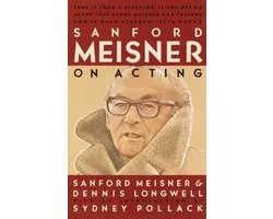 Sanford Meisner on Acting