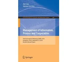 Management of Information, Process and Cooperation