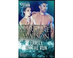 Into the Storm- Family on the Run