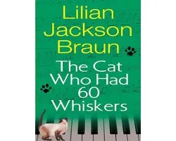 The Cat Who Had 60 Whiskers