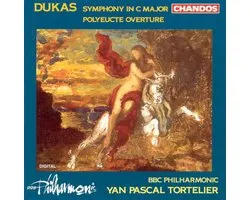 Dukas: Symphony in C, Polyeucte Overture / Tortelier, BBC PO