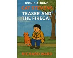 Iconic Albums- Iconic Albums - Cat Stevens - Teaser and the Firecat