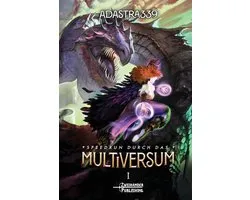Speedrun Durch Das Multiversum- Speedrun durch das Multiversum